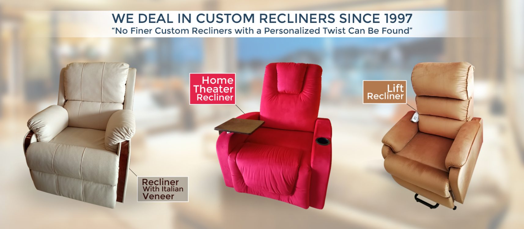 Recliners